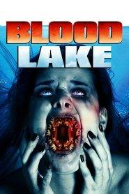 Blood Lake – L’attacco delle lamprede killer