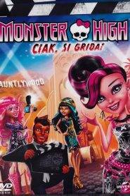 Monster High – Ciak si grida