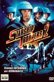 Starship Troopers 2 – Eroi della Federazione